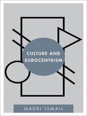 cover image of Culture and Eurocentrism